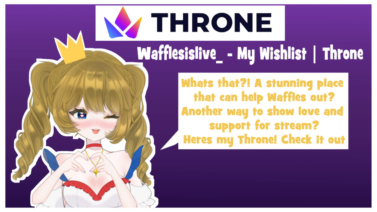 throne.com/wafflesislive_
